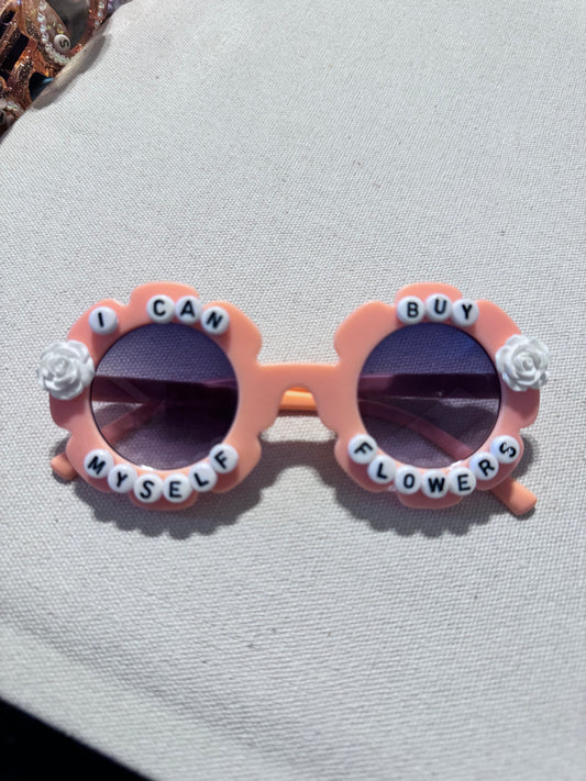 I can buy myself flowers Sunnies