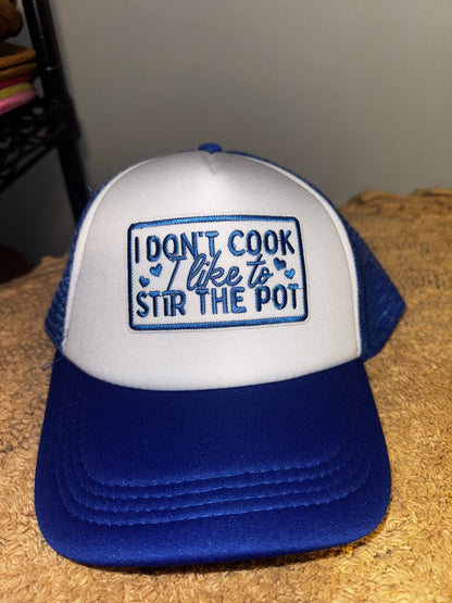 I dont cook, I like to stir the pot 👩‍🍳